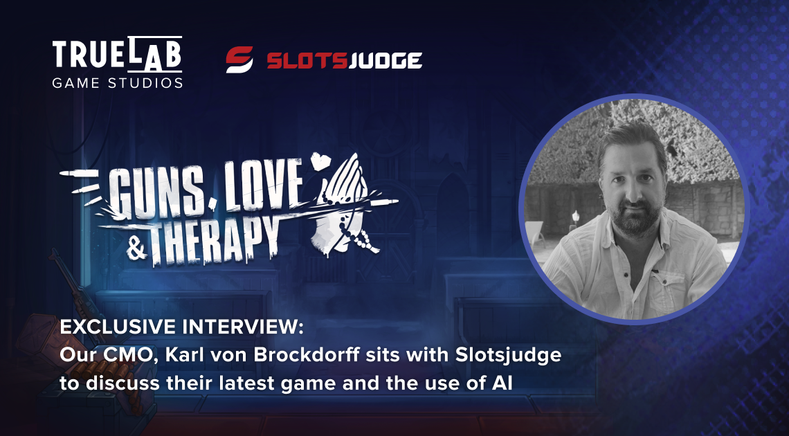 Interview: CMO Karl von Brockdorff talks 'Guns, Love & Therapy' and AI